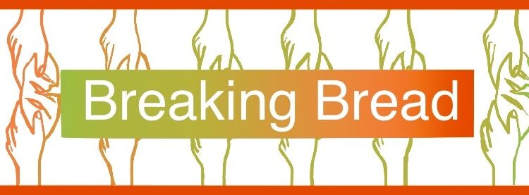 Breaking Bread 2022